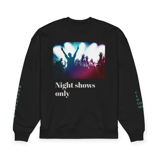 Black CloudNineBeautyFit Concert Graphic Sweatshirt — “Night Shows Only” | Main Stage Energy 2026